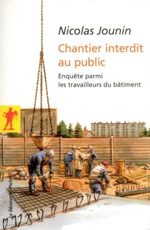 Cover of the book Chantier interdit au public by Christian SALMON