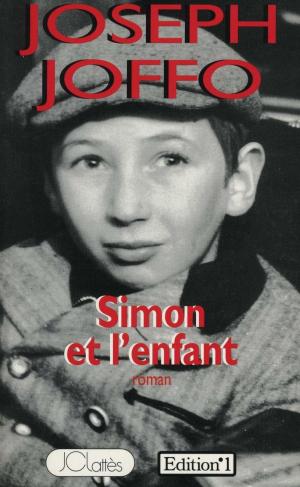 Cover of the book Simon et l'enfant by Jacqueline Duchêne