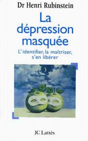 Cover of the book La dépression masquée by Greg Smith