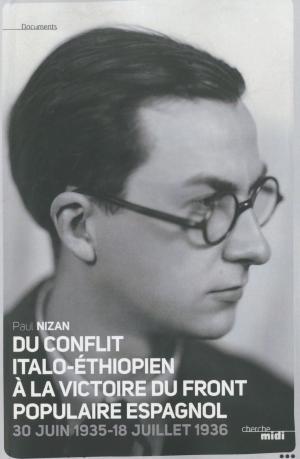 Cover of the book Du conflit italo-éthiopien à la victoire du front populaire espagnol by Dominique PACE, Jean ORIZET
