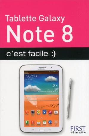 Book cover of Tablette Samsung Galaxy Note 8, c'est facile :)