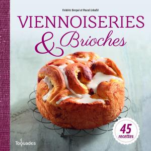 Cover of the book Viennoiseries et brioches by Médéric GASQUET- CYRUS