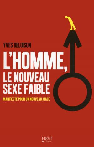 Cover of the book L'homme, le nouveau sexe faible ? by Céline SANTINI