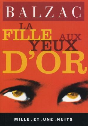 Cover of the book La Fille aux yeux d'or by Laurent Chevallier