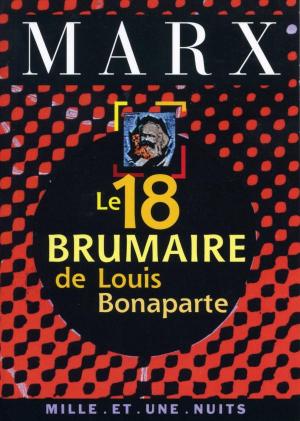 Cover of the book Le 18 Brumaire de Louis Bonaparte by Madeleine Chapsal