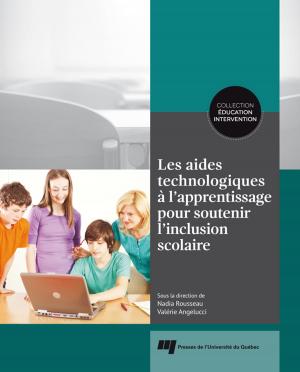 Cover of the book Les aides technologiques à l'apprentissage pour soutenir l'inclusion scolaire by Louis Côté