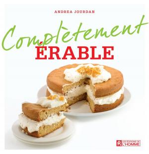 Cover of the book Complètement érable by Catherine Crépeau