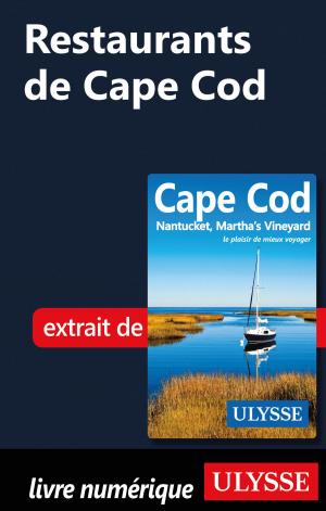 Cover of the book Restaurants de Cape Cod by Collectif Ulysse