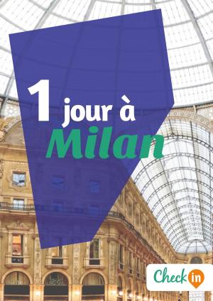 Cover of the book 1 jour à Milan by Cécile Cavaleri