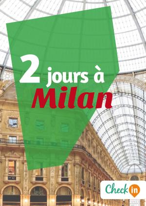Cover of the book 2 jours à Milan by François Héliodore, Gwenaëlle de Spa