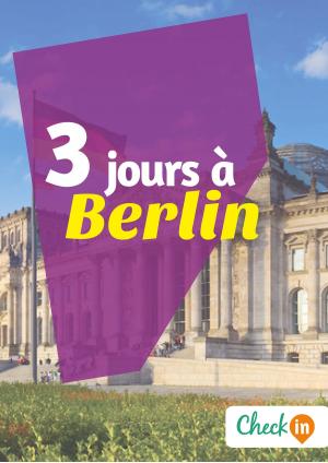 Cover of the book 3 jours à Berlin by Eugénie Baccot