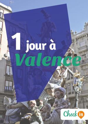 Cover of the book 1 jour à Valence by Cécile Cavaleri