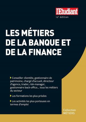 Cover of the book Les métiers de la banque et de la finance 12ED by Bruno Magliulo