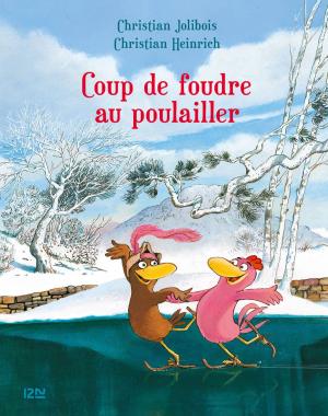 Cover of the book Les P'tites Poules - Coup de foudre au poulailler by Joan Ross