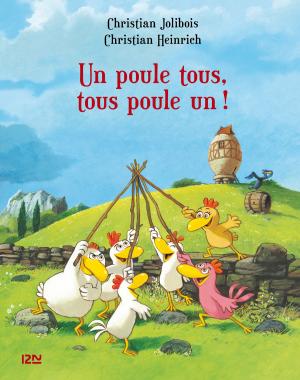 Cover of the book Les P'tites Poules - Un poule tous, tous poule un ! by Nicci FRENCH