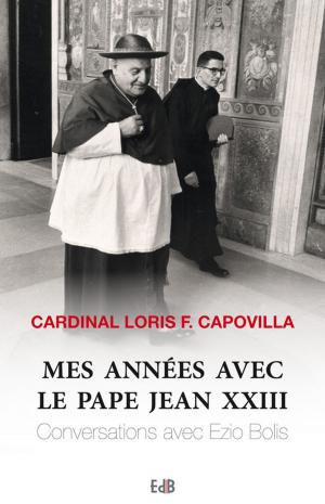 Book cover of Mes années avec le pape Jean XXIII
