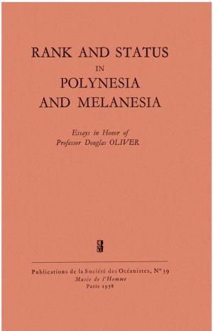 Cover of the book Rank and Status in Polynesia and Melanesia by José Garanger