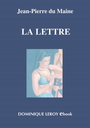 Cover of the book La Lettre by Frédérique  Gabert