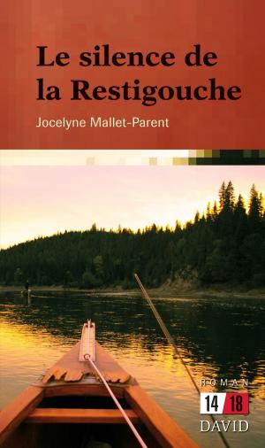 Cover of the book Le silence de la Restigouche by Collectif d'auteurs