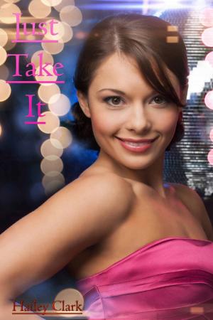 Cover of the book Just Take It by Yolanda Littene