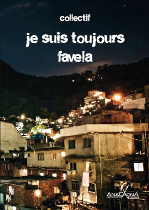 Book cover of Je suis toujours favela