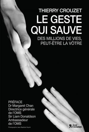 Cover of the book Le Geste qui Sauve by Thierry Crouzet, Jean Giono