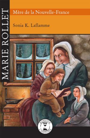 Book cover of Marie Rollet Mère de Nouvelle-France