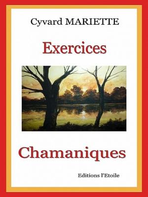 Cover of the book Exercices chamaniques by Elena Berardi