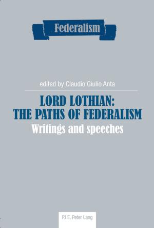 Cover of the book Lord Lothian: The Paths of Federalism by Georg Alexander Ulrich Dombrowsky