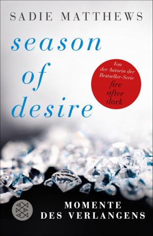 Cover of the book Season of Desire by Julia Franck