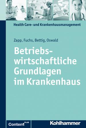 Book cover of Betriebswirtschaftliche Grundlagen im Krankenhaus
