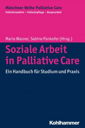 Cover of the book Soziale Arbeit in Palliative Care by Susanne Miller, Katrin Velten, Petra Büker