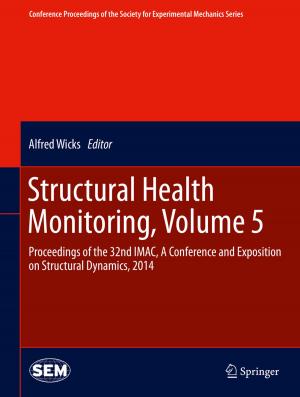 Cover of the book Structural Health Monitoring, Volume 5 by Héctor J. De Los Santos, Christian Sturm, Juan Pontes