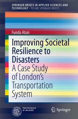 Cover of the book Improving Societal Resilience to Disasters by José Miguel Laínez-Aguirre, Luis Puigjaner