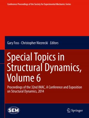 Cover of the book Special Topics in Structural Dynamics, Volume 6 by 