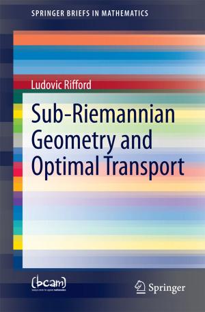 Cover of the book Sub-Riemannian Geometry and Optimal Transport by Christopher M. Roman