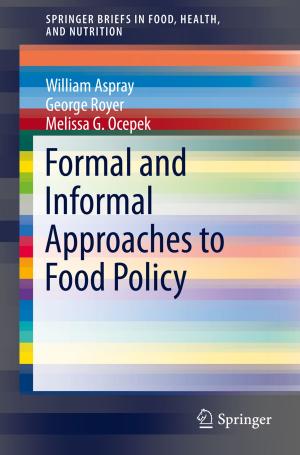 Cover of the book Formal and Informal Approaches to Food Policy by Gili Marbach-Ad, Laura C. Egan, Katerina V. Thompson