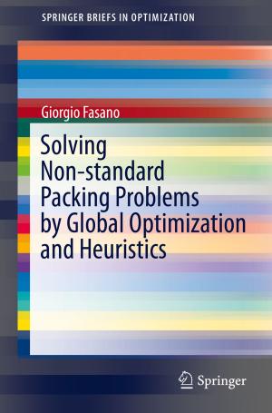 Cover of the book Solving Non-standard Packing Problems by Global Optimization and Heuristics by Kumud Ranjan Jha, Ghanshyam Singh