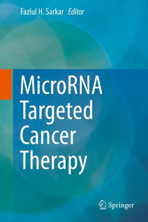 Cover of the book MicroRNA Targeted Cancer Therapy by Andreas Holzinger
