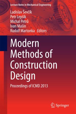 Cover of the book Modern Methods of Construction Design by Yurii N. Grigoryev, Igor V. Ershov
