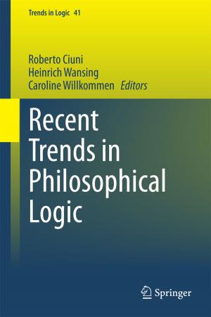Cover of the book Recent Trends in Philosophical Logic by Massih-Reza Amini, Nicolas Usunier
