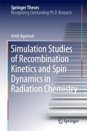 Cover of the book Simulation Studies of Recombination Kinetics and Spin Dynamics in Radiation Chemistry by Peter Petersen