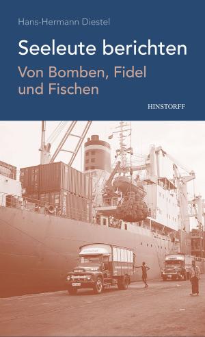 Cover of the book Seeleute berichten by Frank Schlößer