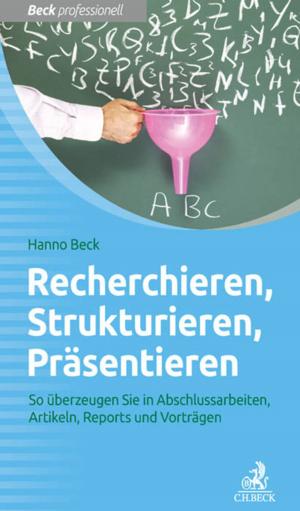 Cover of the book Recherchieren, Strukturieren, Präsentieren by Bernhard Lang