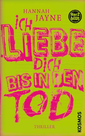 Cover of the book Herzblut: Ich liebe dich bis in den Tod by Eva-Maria Dreyer