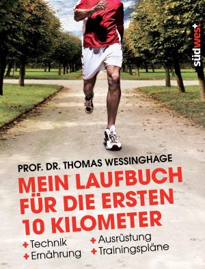 Cover of the book Mein Laufbuch für die ersten 10 Kilometer by Ulrich Pramann, Bernd Schäufle