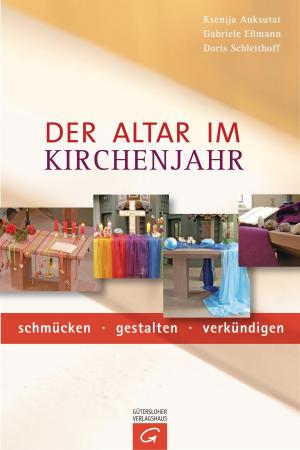Cover of the book Der Altar im Kirchenjahr by Various, UMPH Methodist Publication