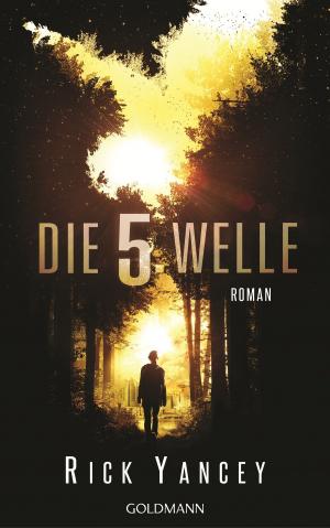 Cover of the book Die fünfte Welle by Jonathan Kellerman