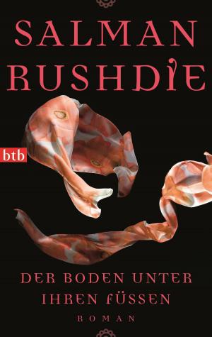 Cover of the book Der Boden unter ihren Füßen by Salman Rushdie