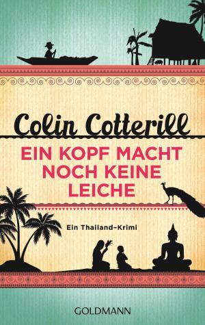 Cover of the book Ein Kopf macht noch keine Leiche - Jimm Juree 2 by Sarah Schocke